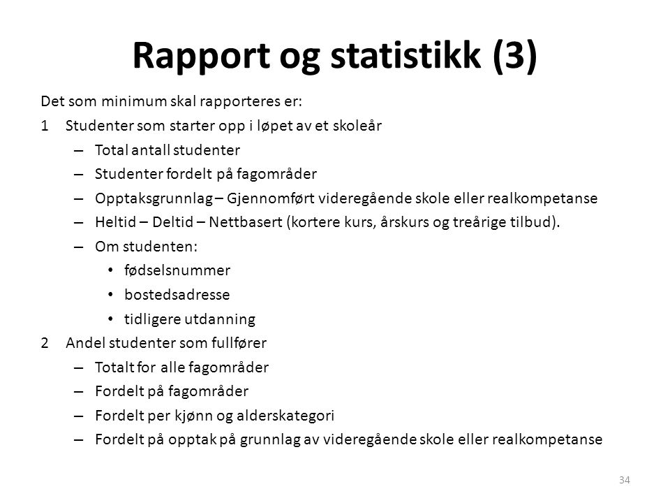 Rapport og statistikk (3)