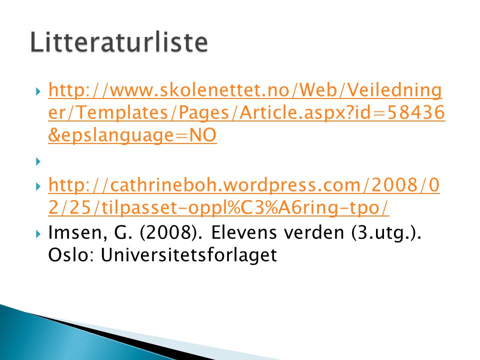 Litteraturliste   er/Templates/Pages/Article.aspx id=58436 &epslanguage=NO.