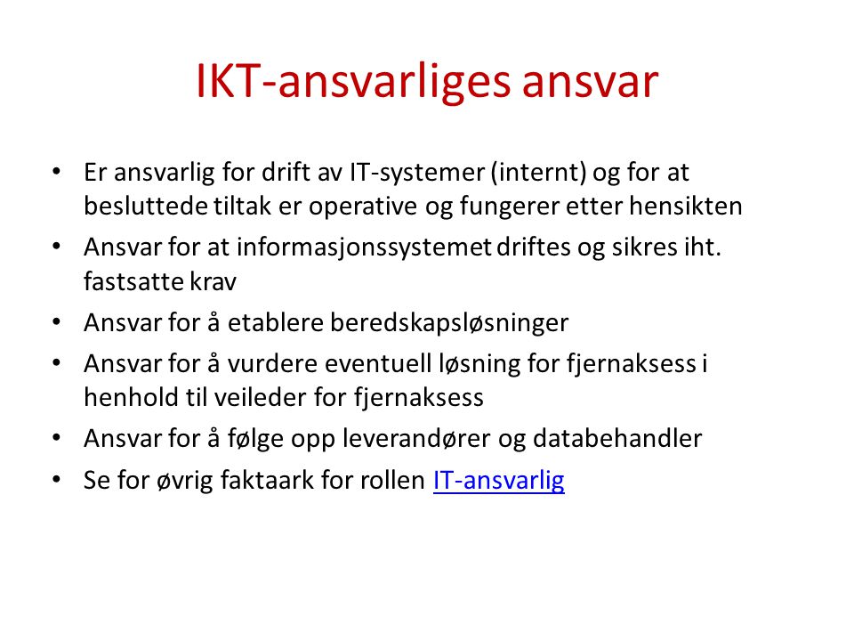 IKT-ansvarliges ansvar