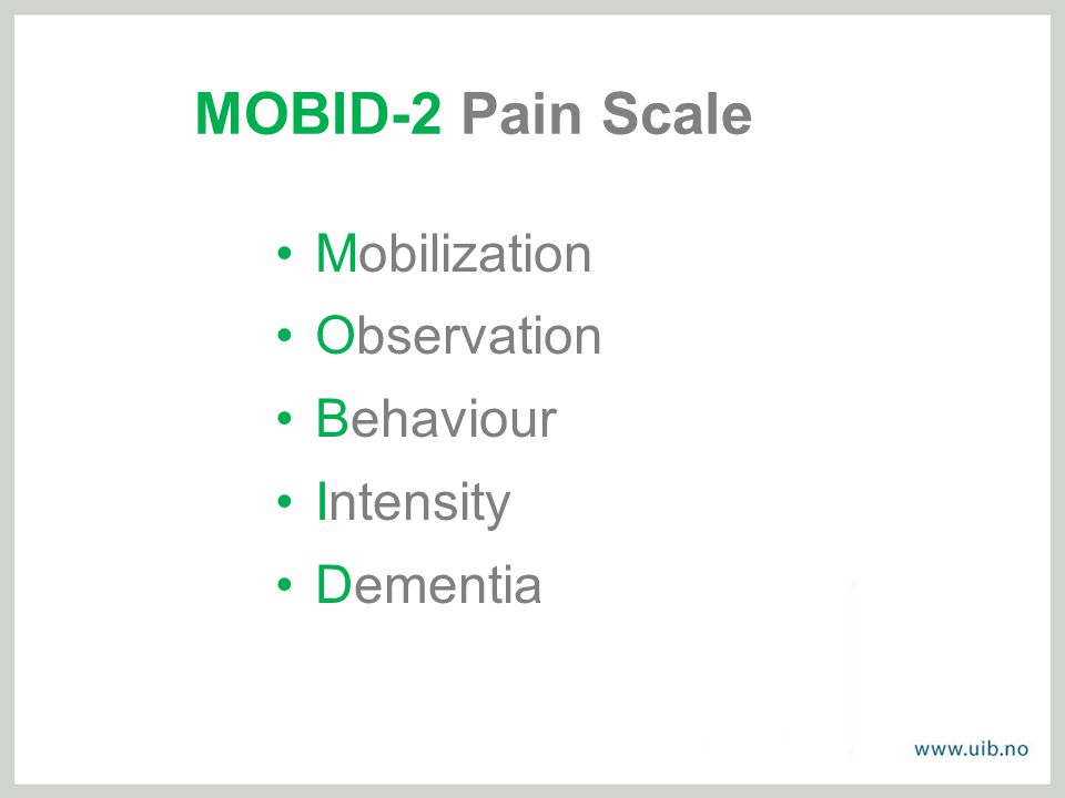 MOBID-2 Pain Scale Mobilization Observation Behaviour Intensity
