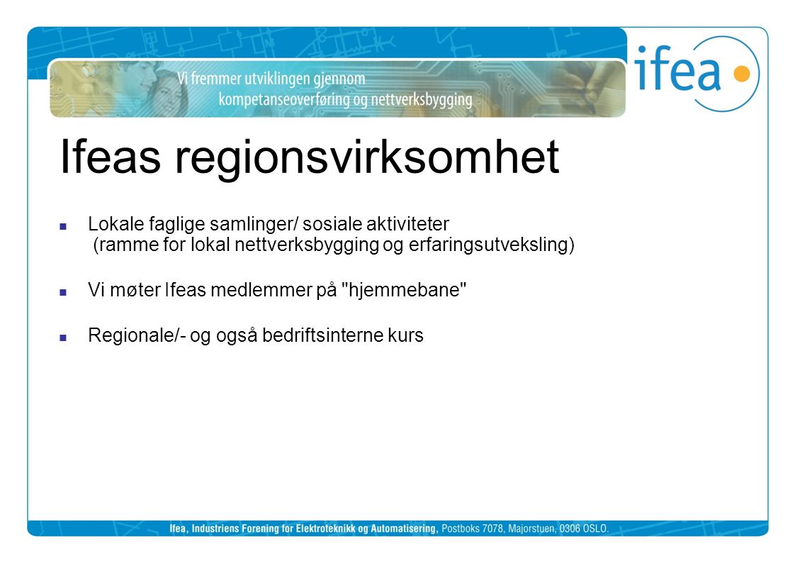 Ifeas regionsvirksomhet