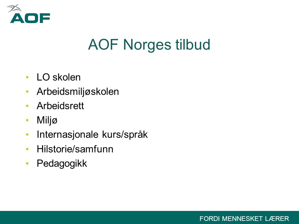AOF Norges tilbud LO skolen Arbeidsmiljøskolen Arbeidsrett Miljø