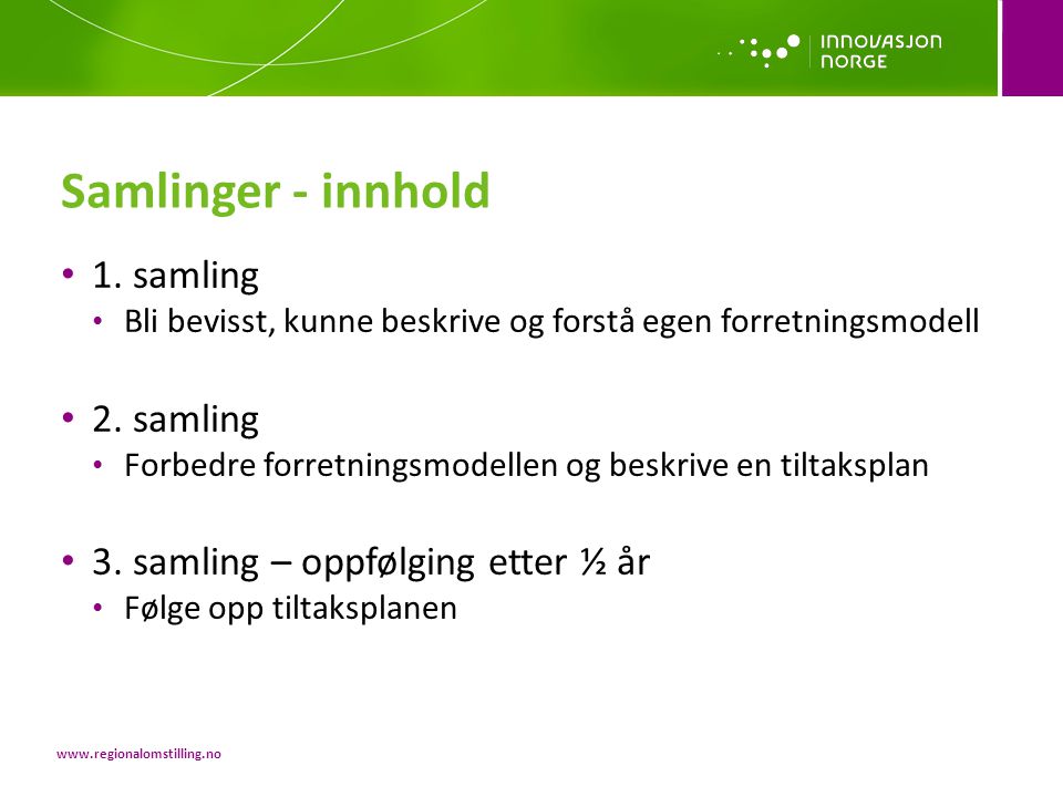 Samlinger - innhold 1. samling 2. samling