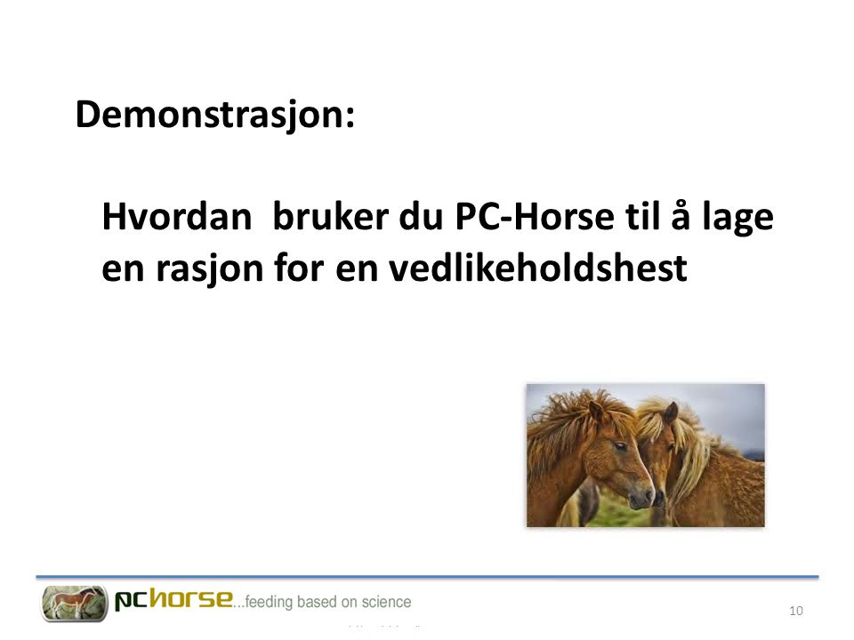 Demonstrasjon: Hvordan bruker du PC-Horse til å lage en rasjon for en vedlikeholdshest