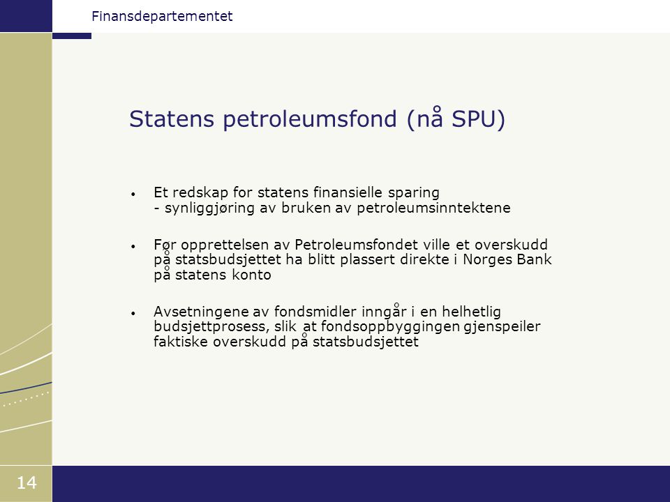 Statens petroleumsfond (nå SPU)