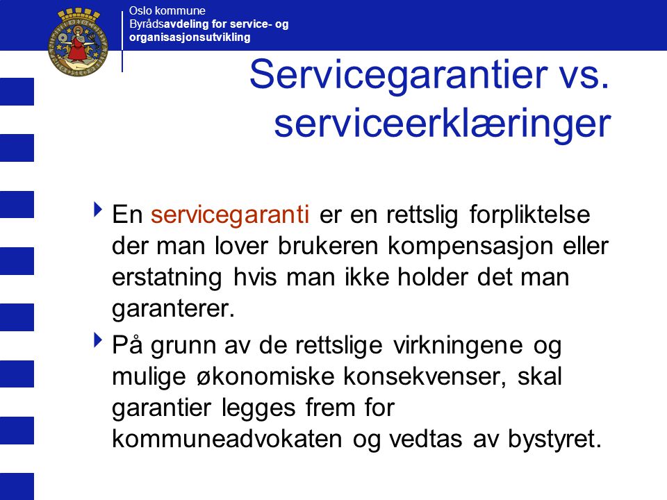 Servicegarantier vs. serviceerklæringer