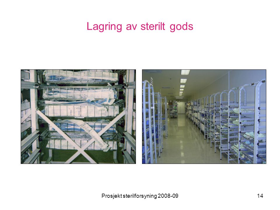 Lagring av sterilt gods