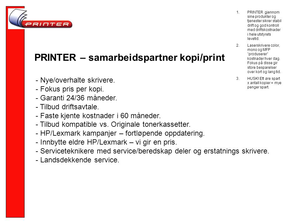 PRINTER – samarbeidspartner kopi/print