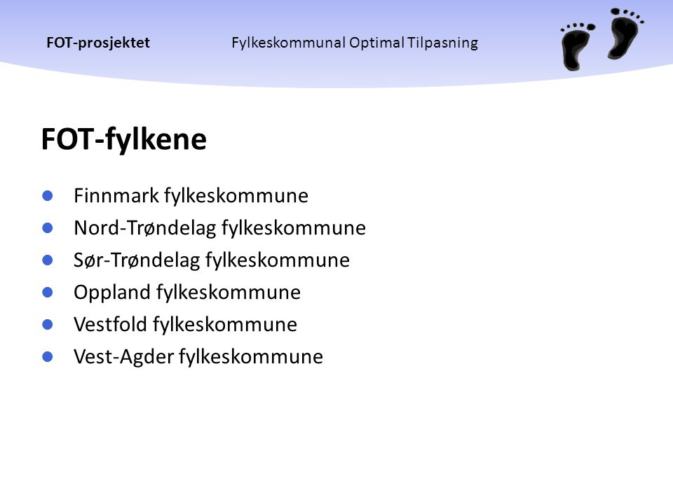 FOT-fylkene Finnmark fylkeskommune Nord-Trøndelag fylkeskommune