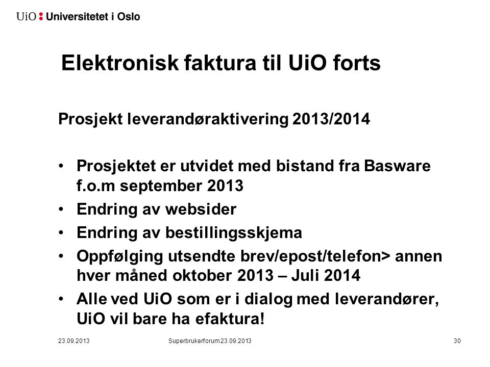 Elektronisk faktura til UiO forts.