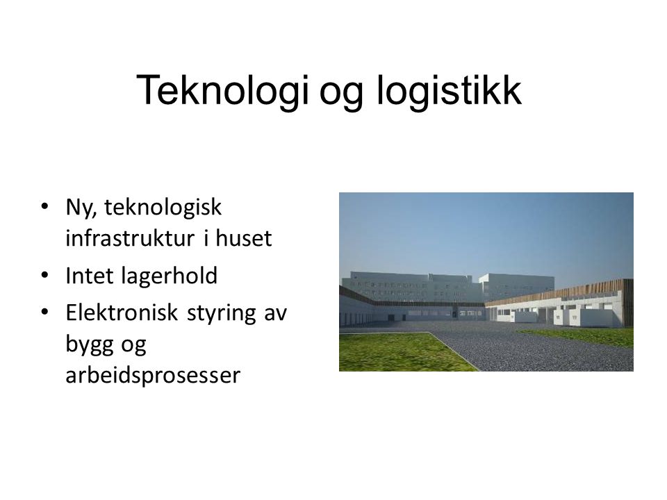 Teknologi og logistikk