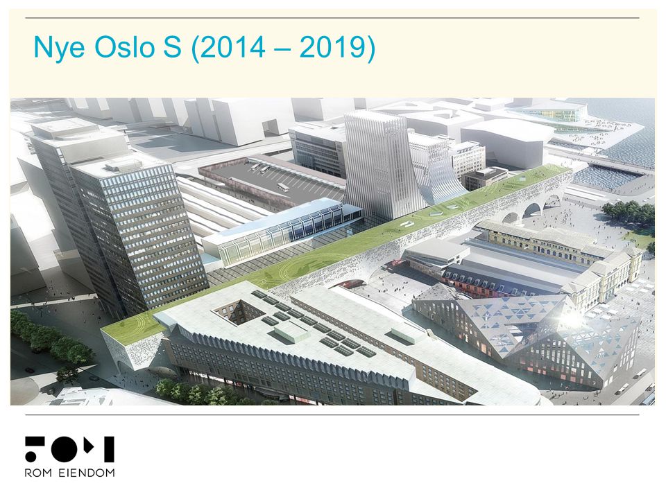 Nye Oslo S (2014 – 2019)