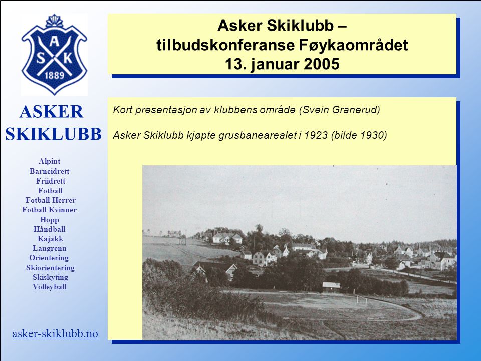 Asker Skiklubb – tilbudskonferanse Føykaområdet 13. januar 2005
