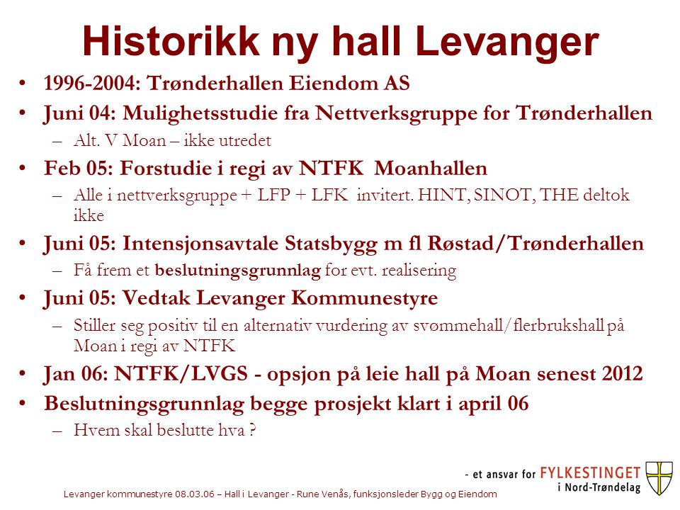 Historikk ny hall Levanger
