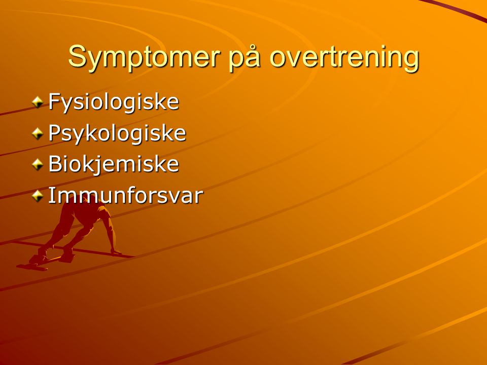 Symptomer på overtrening