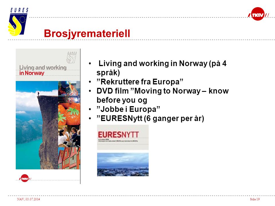 Brosjyremateriell Living and working in Norway (på 4 språk)