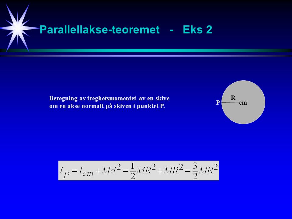 Parallellakse-teoremet - Eks 2