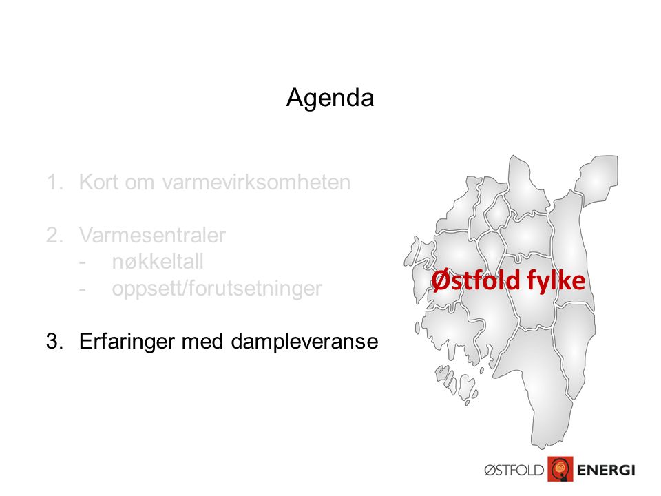 Østfold fylke Agenda Kort om varmevirksomheten Varmesentraler