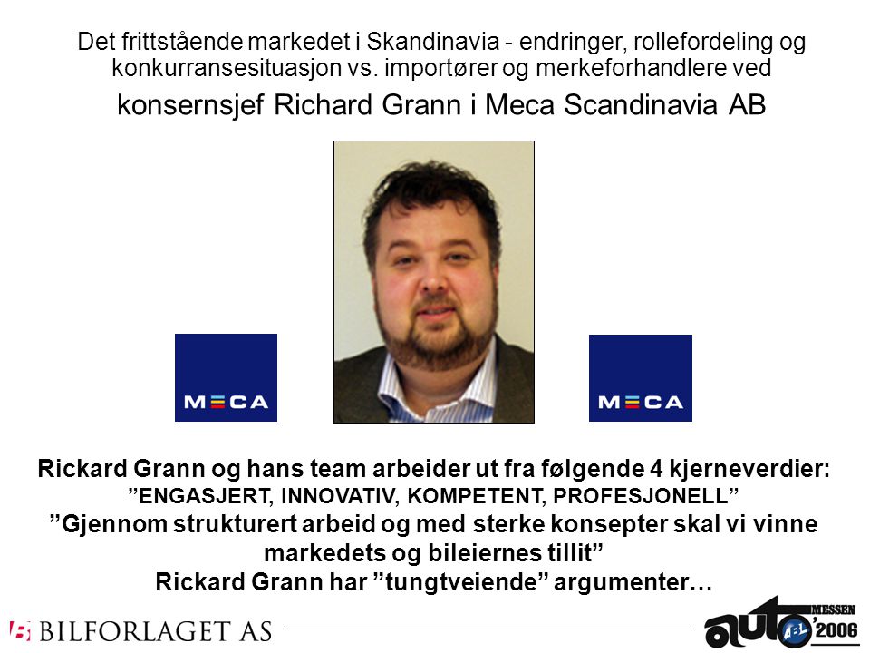 konsernsjef Richard Grann i Meca Scandinavia AB