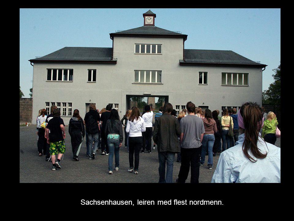 Sachsenhausen, leiren med flest nordmenn.