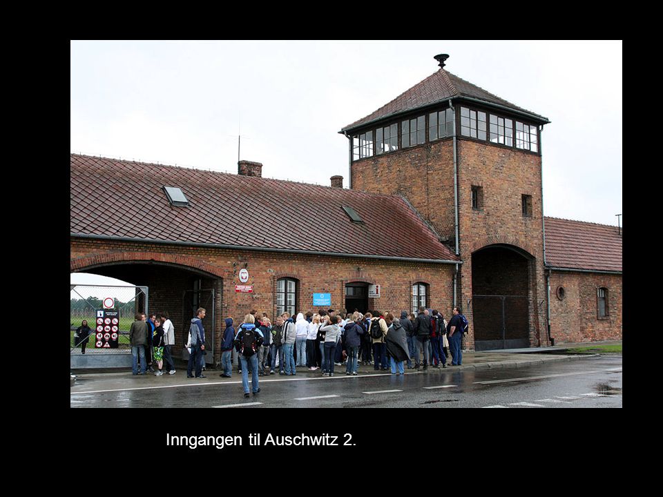 Inngangen til Auschwitz 2.