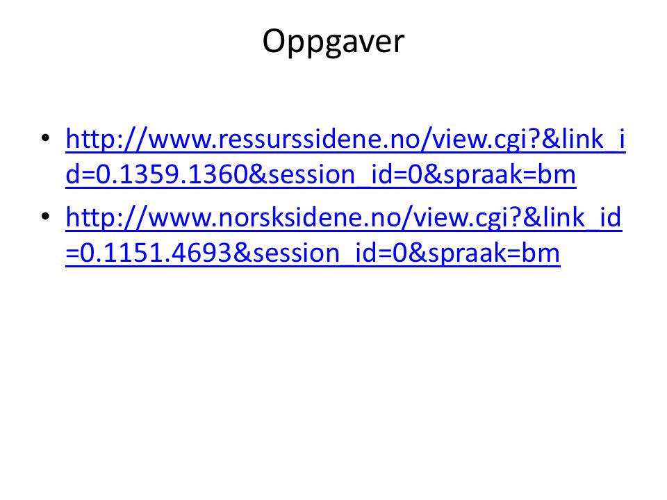 Oppgaver   &link_id= &session_id=0&spraak=bm.