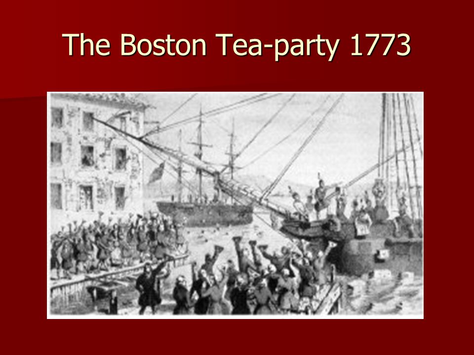 The Boston Tea-party 1773