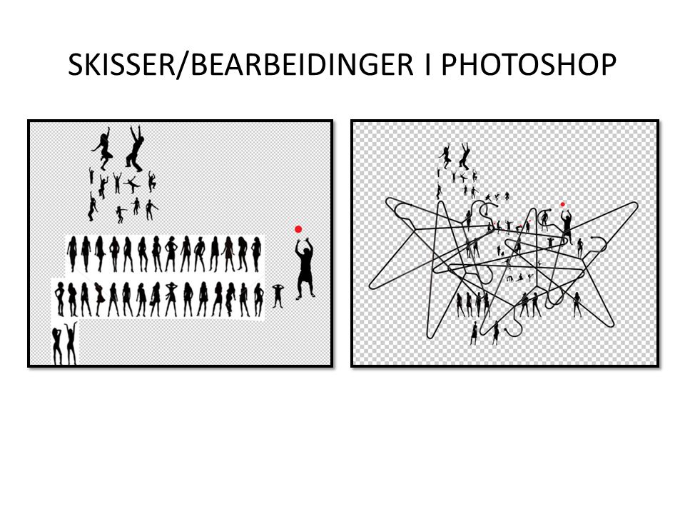 SKISSER/BEARBEIDINGER I PHOTOSHOP