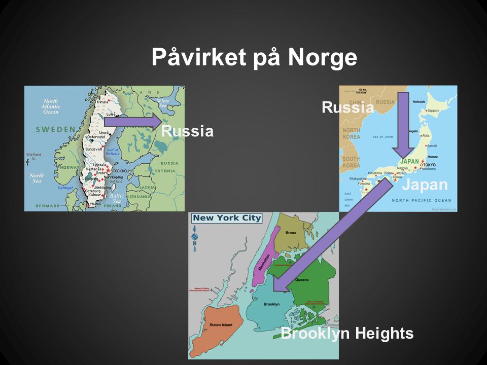 Påvirket på Norge Russia Russia Japan Brooklyn Heights