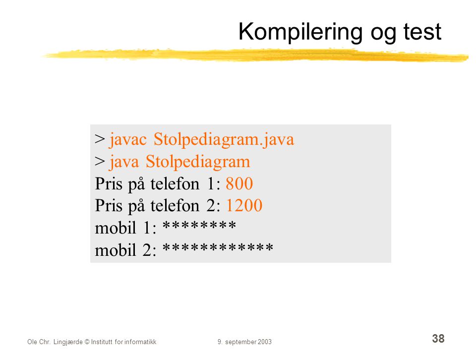 Kompilering og test > javac Stolpediagram.java