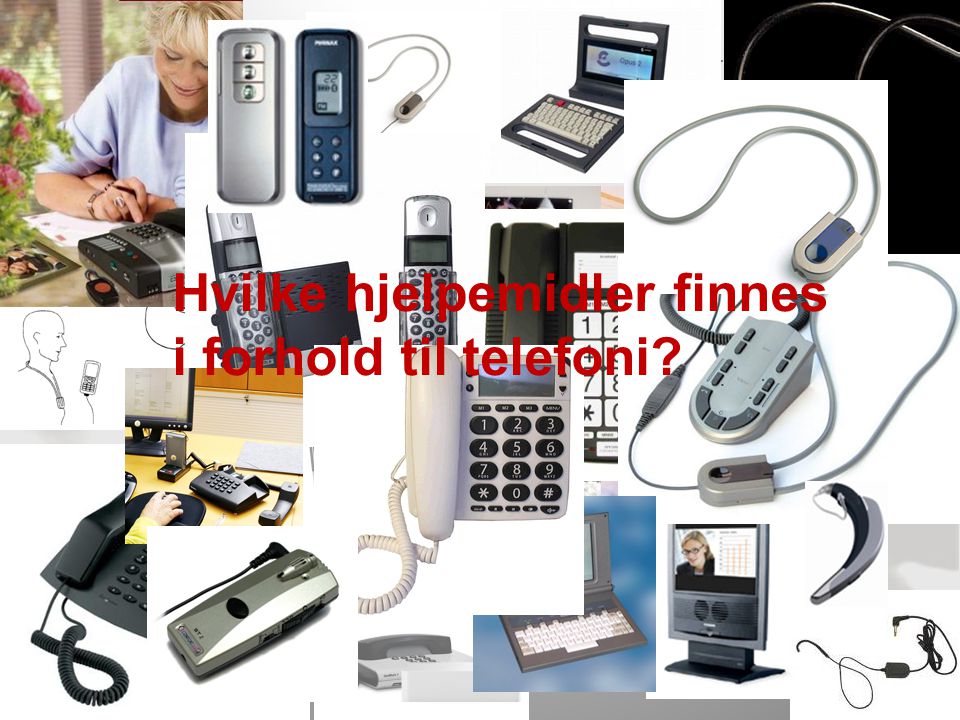 Hvilke hjelpemidler finnes i forhold til telefoni