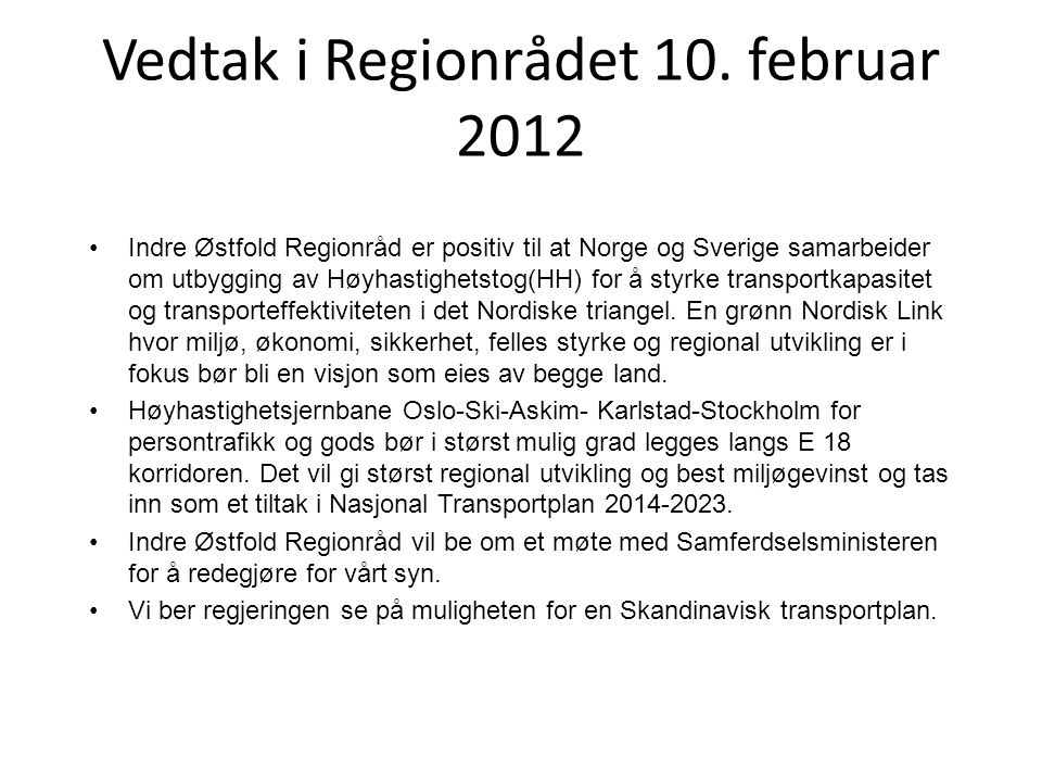 Vedtak i Regionrådet 10. februar 2012
