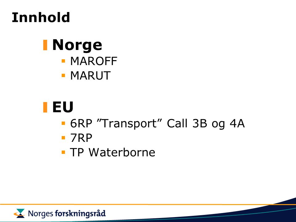Norge EU Innhold MAROFF MARUT 6RP Transport Call 3B og 4A 7RP