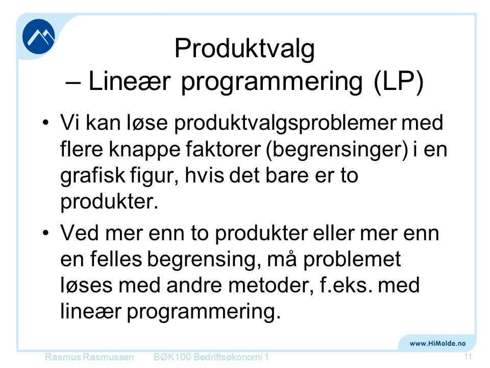 Produktvalg – Lineær programmering (LP)