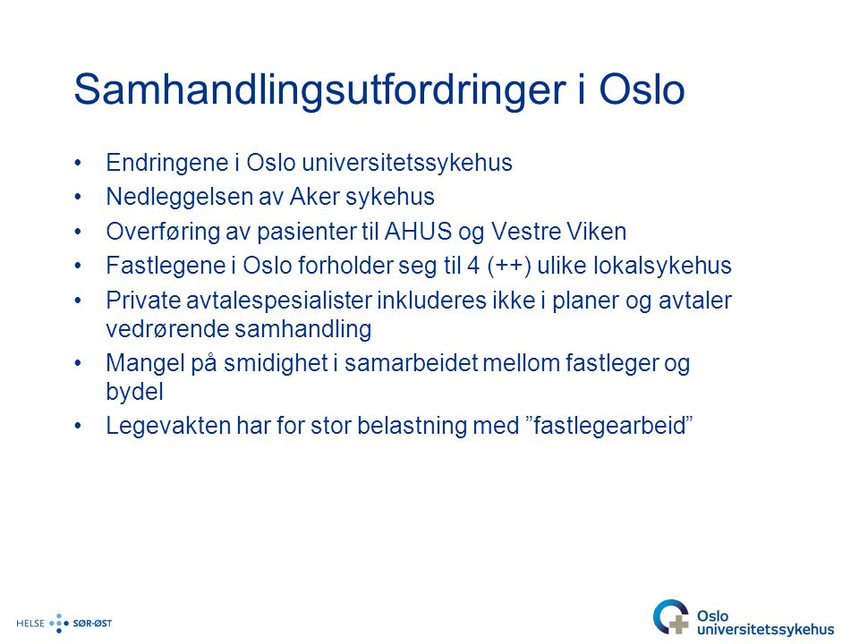 Samhandlingsutfordringer i Oslo