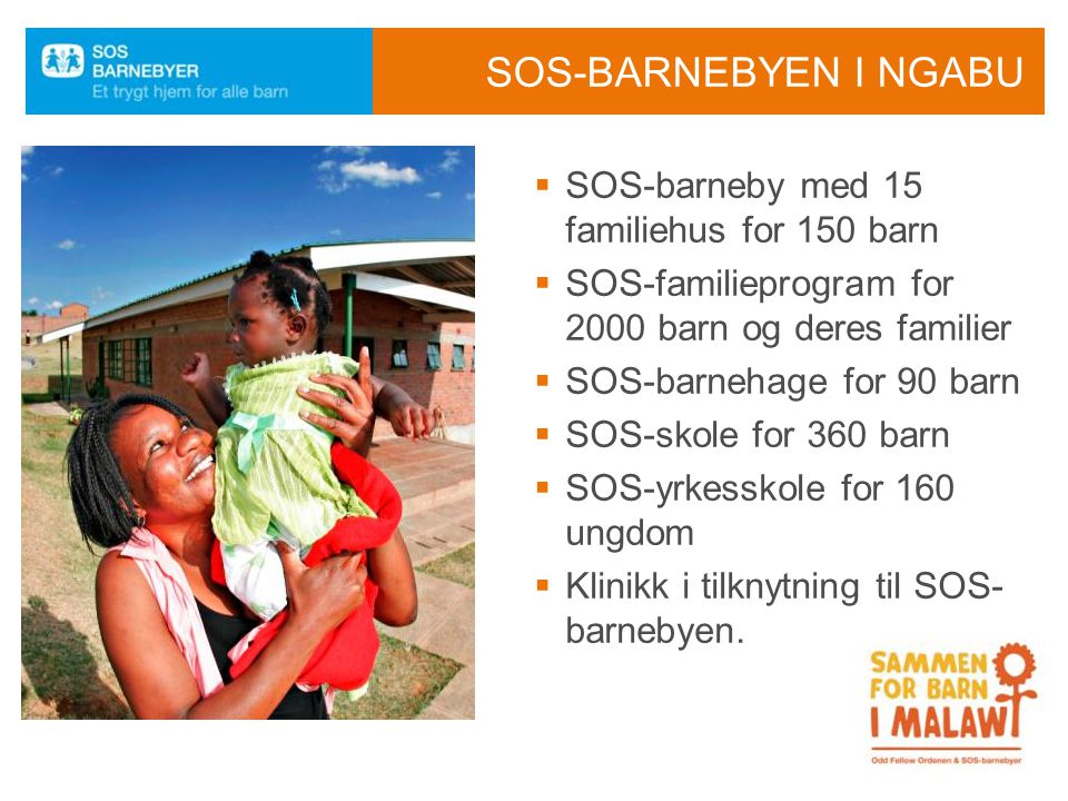 SOS-barnebyen i ngabu SOS-barneby med 15 familiehus for 150 barn