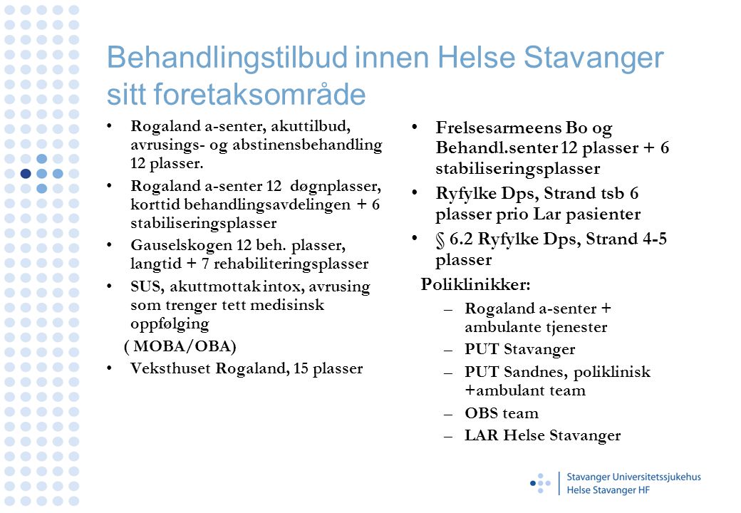 Behandlingstilbud innen Helse Stavanger sitt foretaksområde