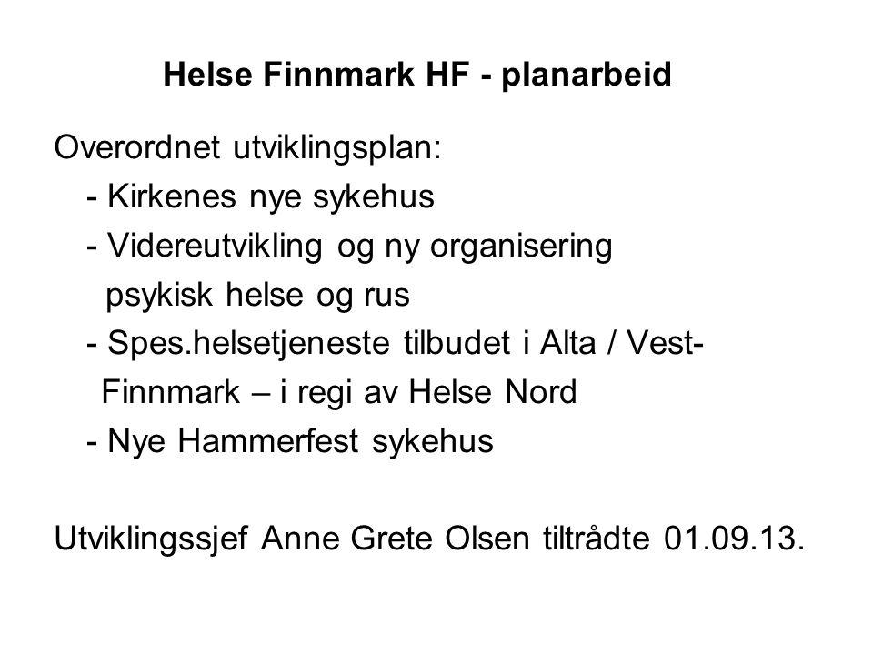 Helse Finnmark HF - planarbeid