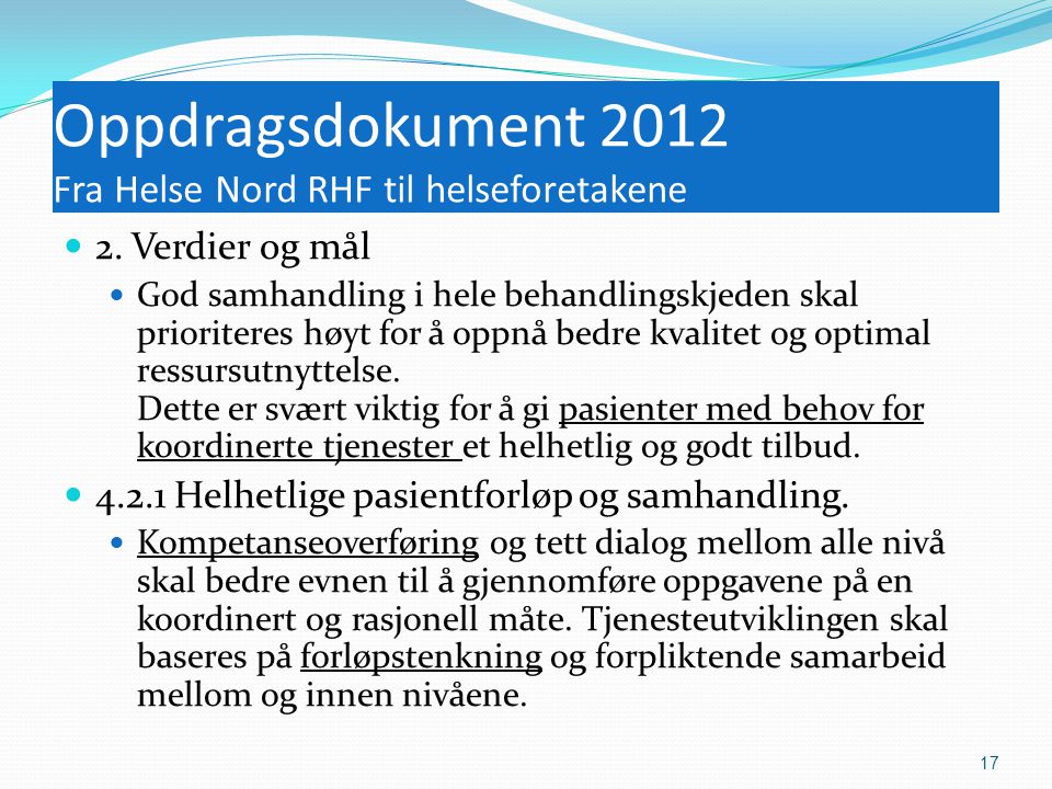Oppdragsdokument 2012 Fra Helse Nord RHF til helseforetakene