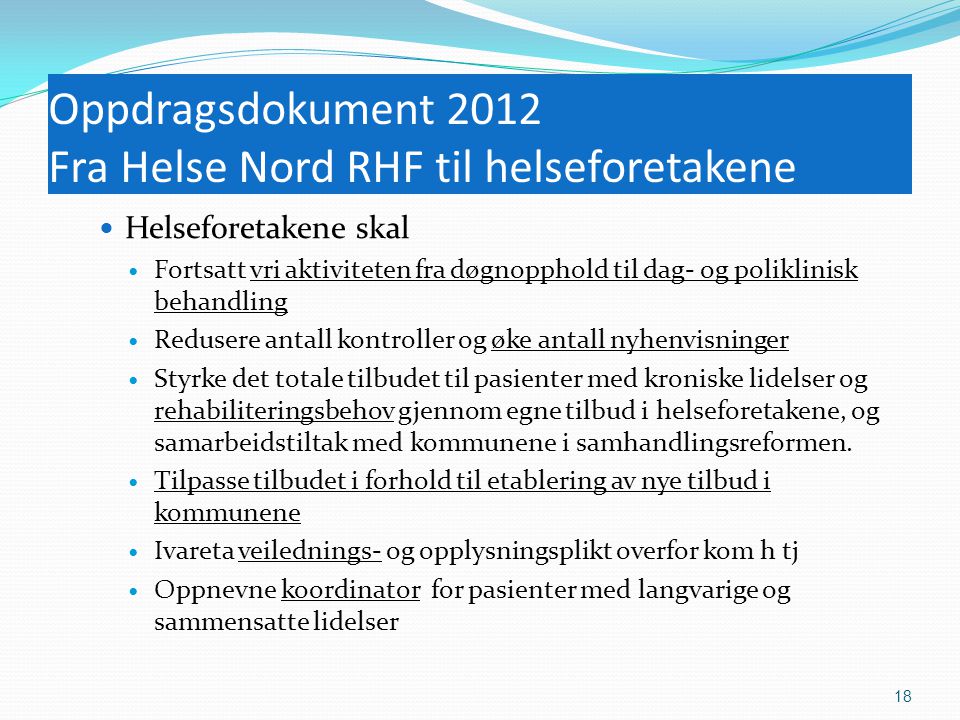 Oppdragsdokument 2012 Fra Helse Nord RHF til helseforetakene