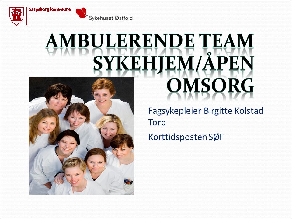 Ambulerende team sykehjem/ÅPEN OMSORG