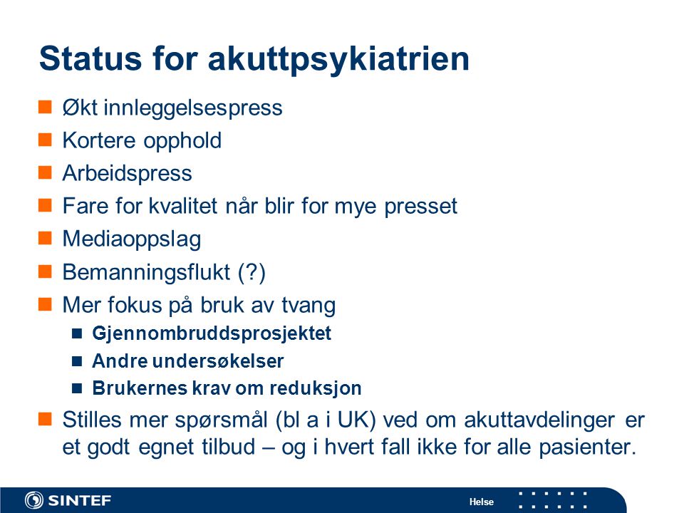 Status for akuttpsykiatrien