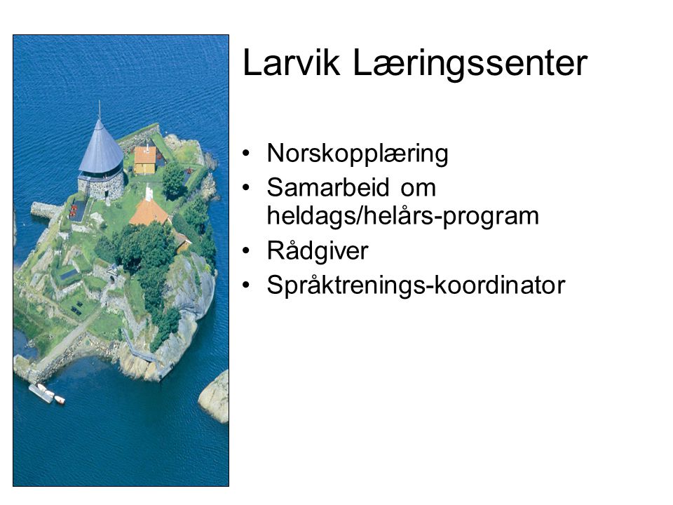 Larvik Læringssenter Norskopplæring