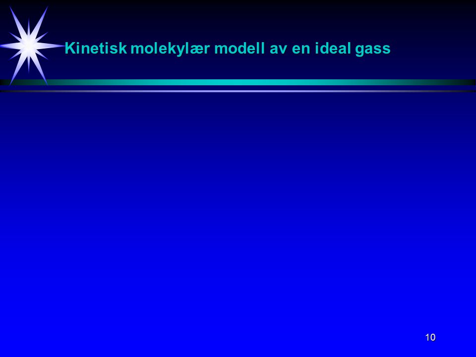 Kinetisk molekylær modell av en ideal gass