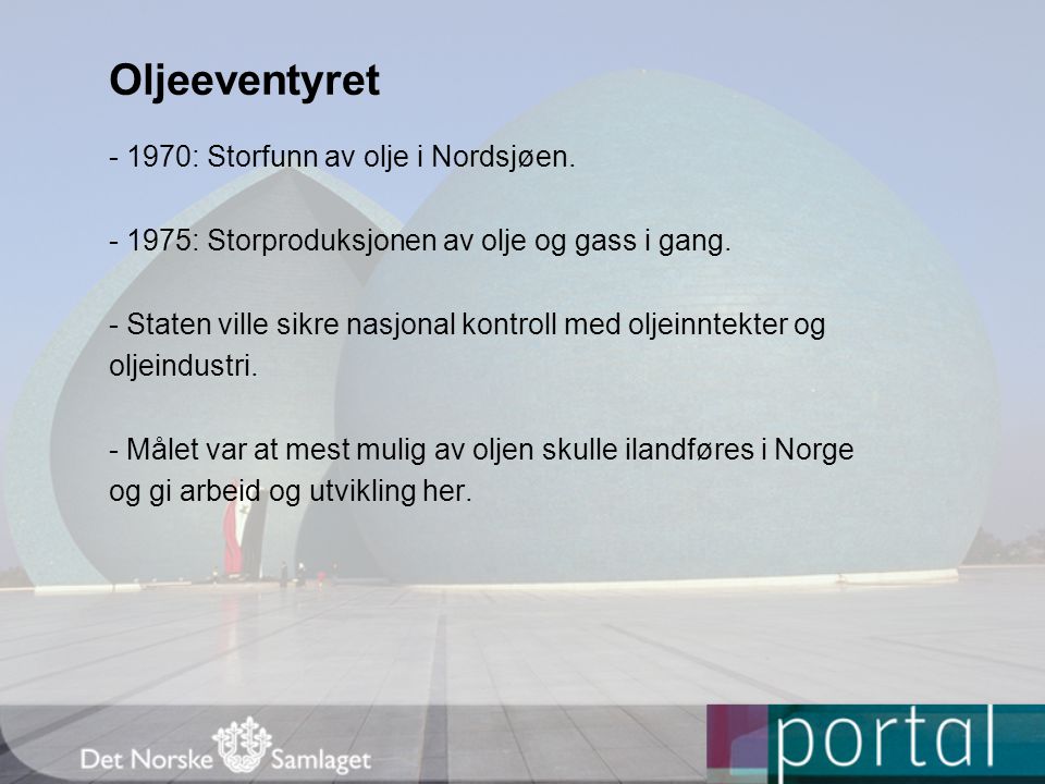 Oljeeventyret : Storfunn av olje i Nordsjøen.