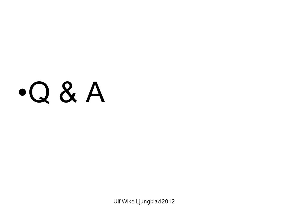Q & A Ulf Wike Ljungblad 2012