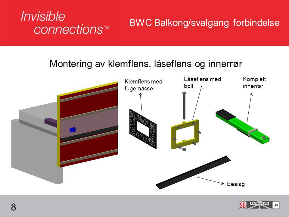 BWC Balkong/svalgang forbindelse