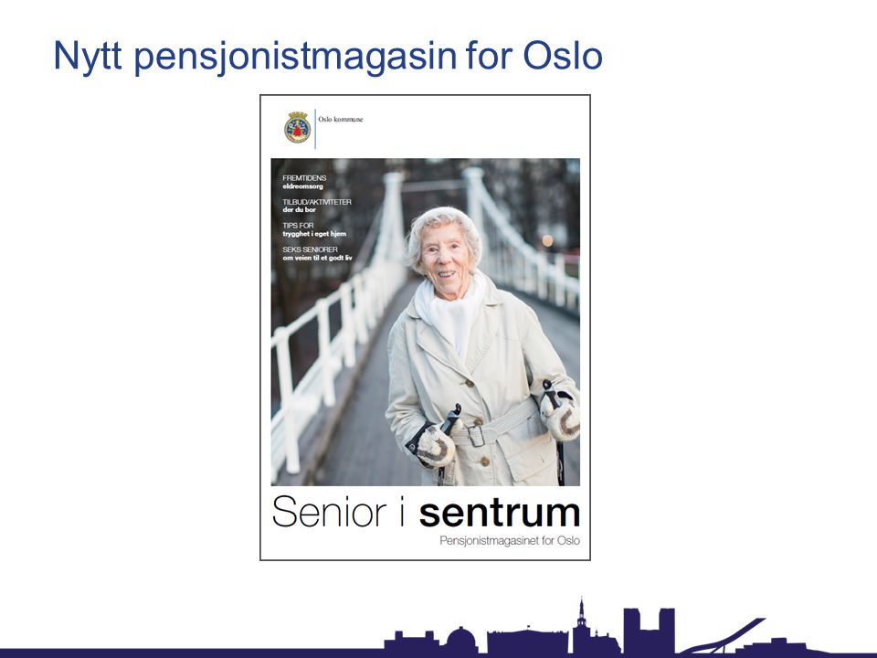 Nytt pensjonistmagasin for Oslo
