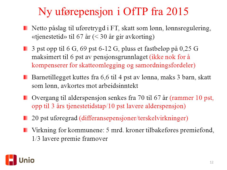 Ny uførepensjon i OfTP fra 2015