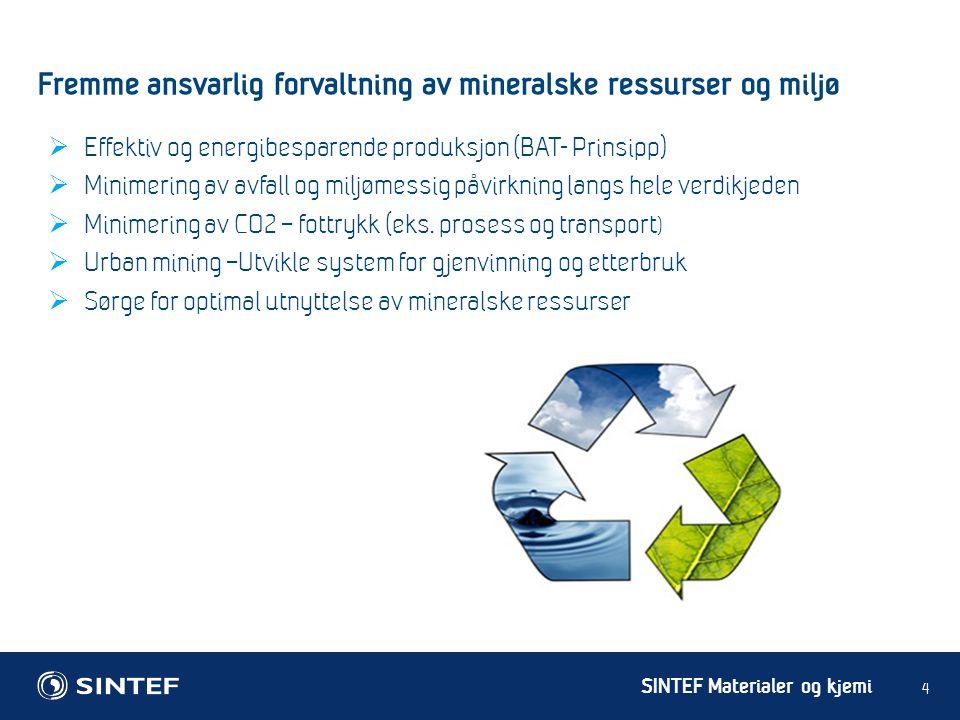 Fremme ansvarlig forvaltning av mineralske ressurser og miljø